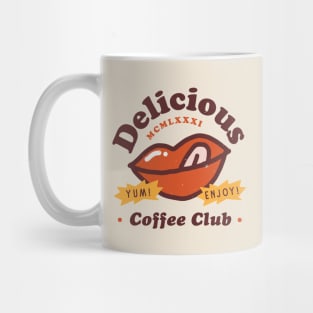 Delicious Coffee Club Mug